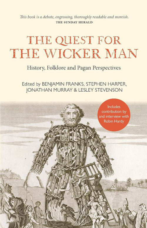 The Quest for the Wicker Man: History, folklore and Pagan perspectives