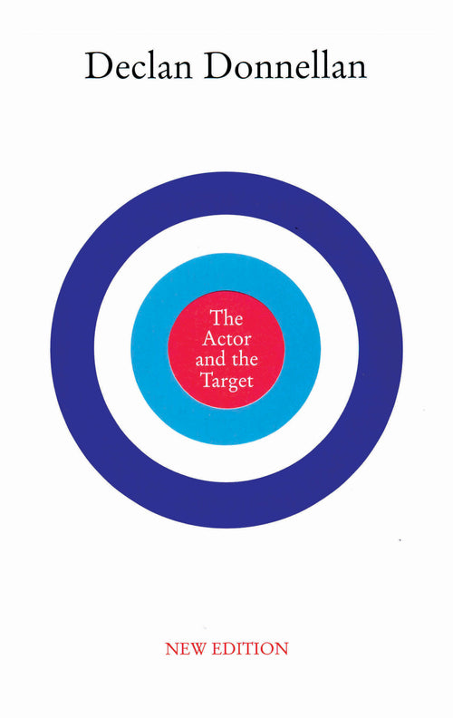 The Complete Declan Donnellan Acting Toolkit Bundle
