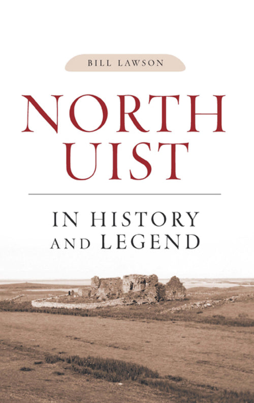 North Uist in History and Legend