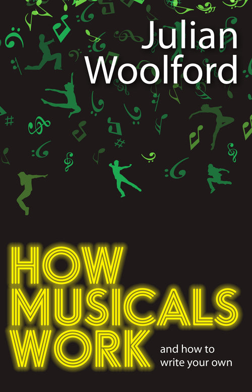 How Musicals Work And How to Write Your Own