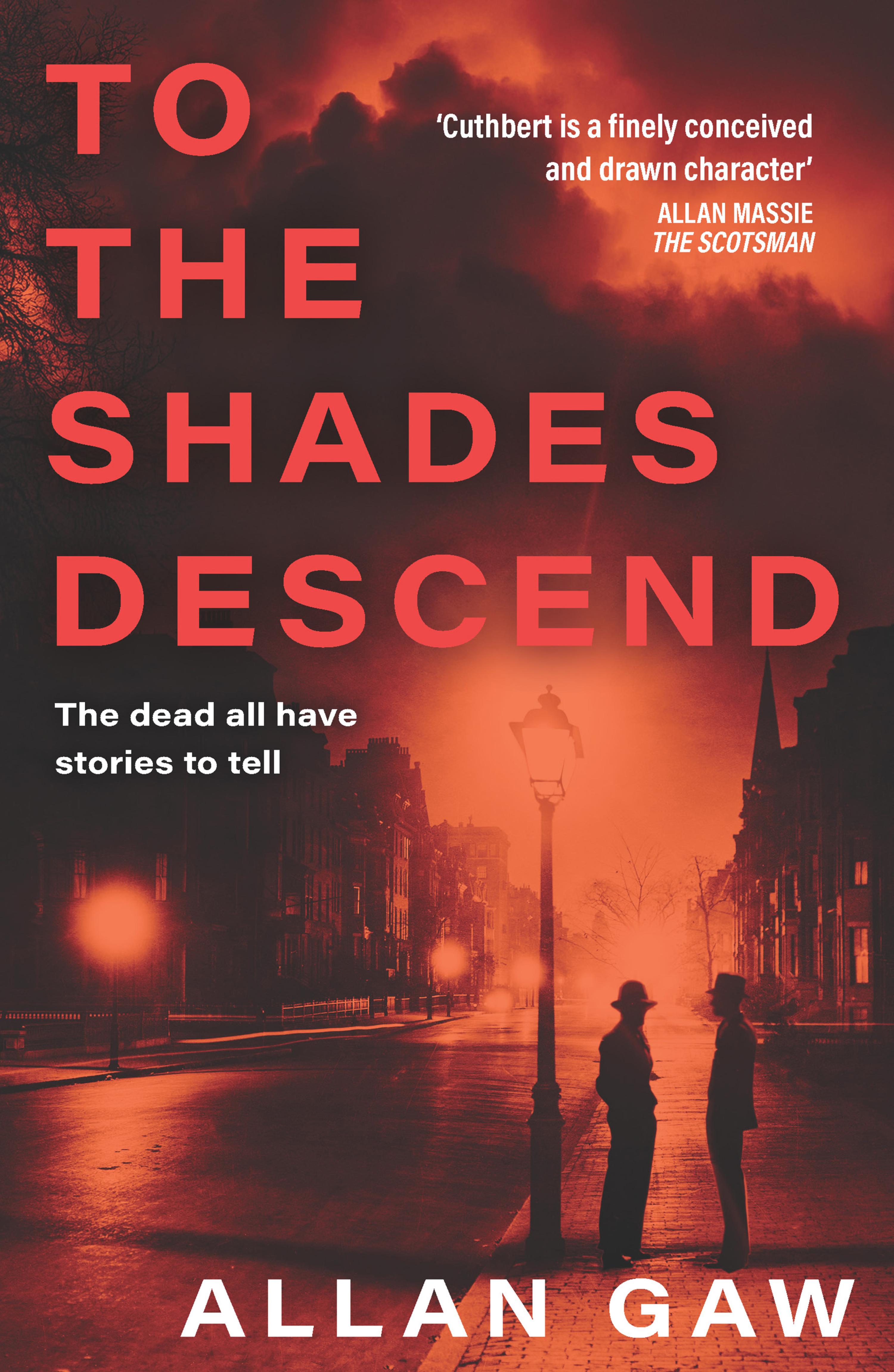 To the Shades Descend