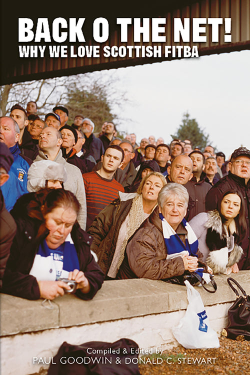 Back o the Net! - Why We Love Scottish Fitba