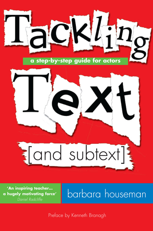 Tackling Text [and subtext] A Step-by-Step Guide for Actors - Ebook