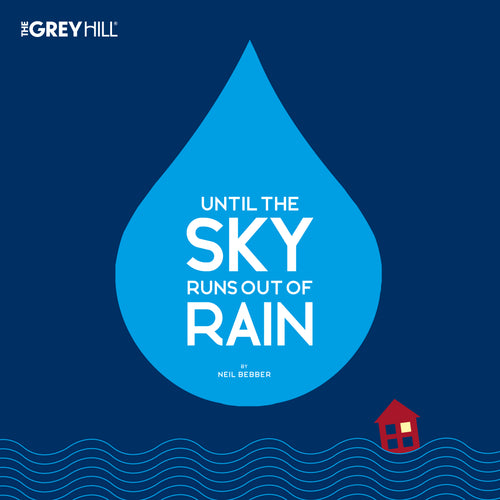 Until The Sky Runs Out Of Rain